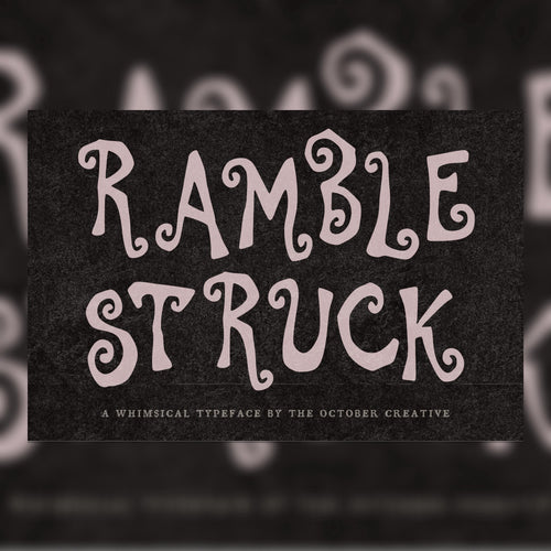 Ramblestruck Font