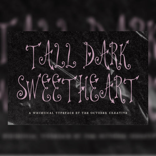 Tall Dark Sweetheart Font