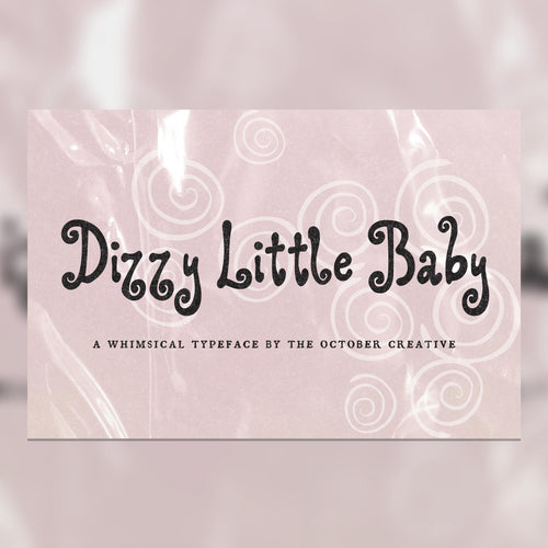 Dizzy Little Baby Font