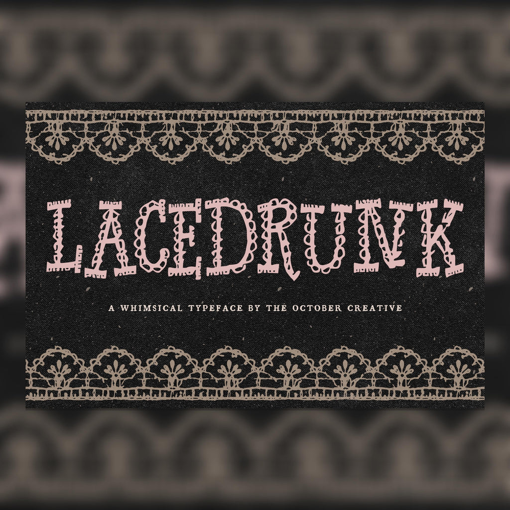 Lacedrunk Font, preview 1