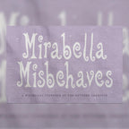 Mirabella Misbehaves Font, preview 1