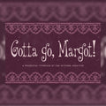 Gotta Go, Margot! Font, preview 1