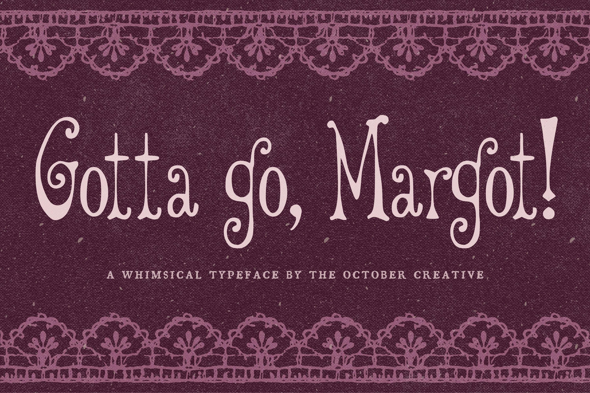Gotta Go, Margot! Font, preview 2