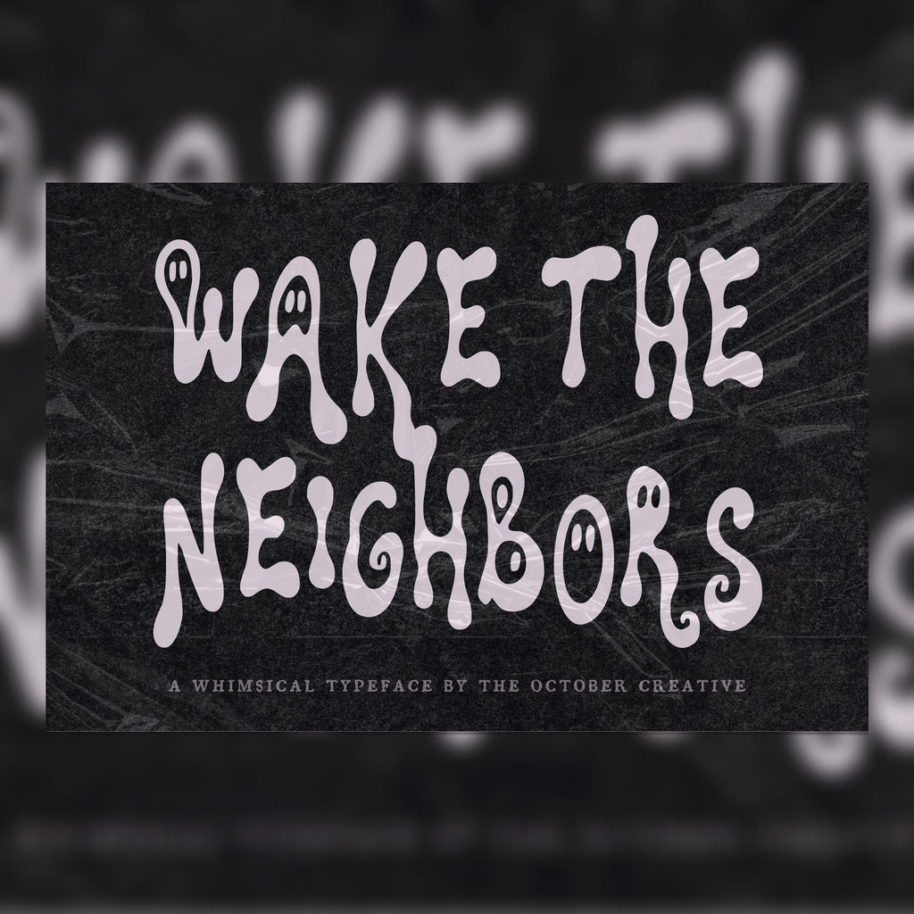 Wake the Neighbors Font, preview 1