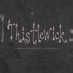 Thistlewick Font, preview 1