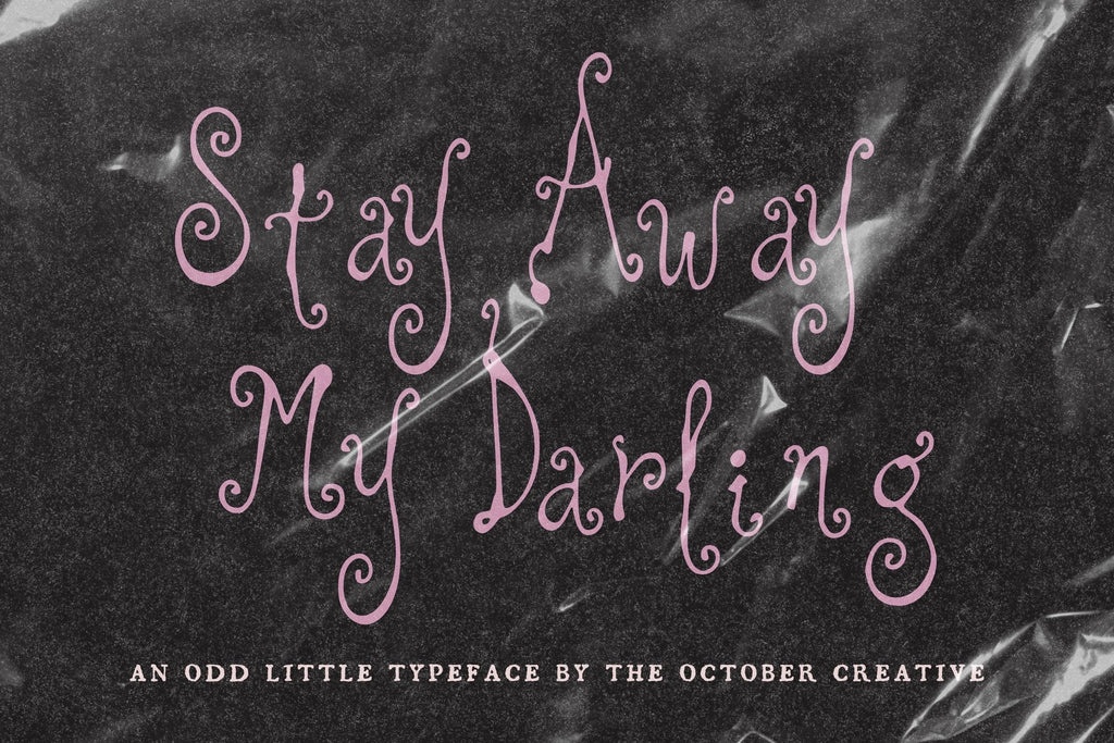 Stay Away My Darling Font, preview 2