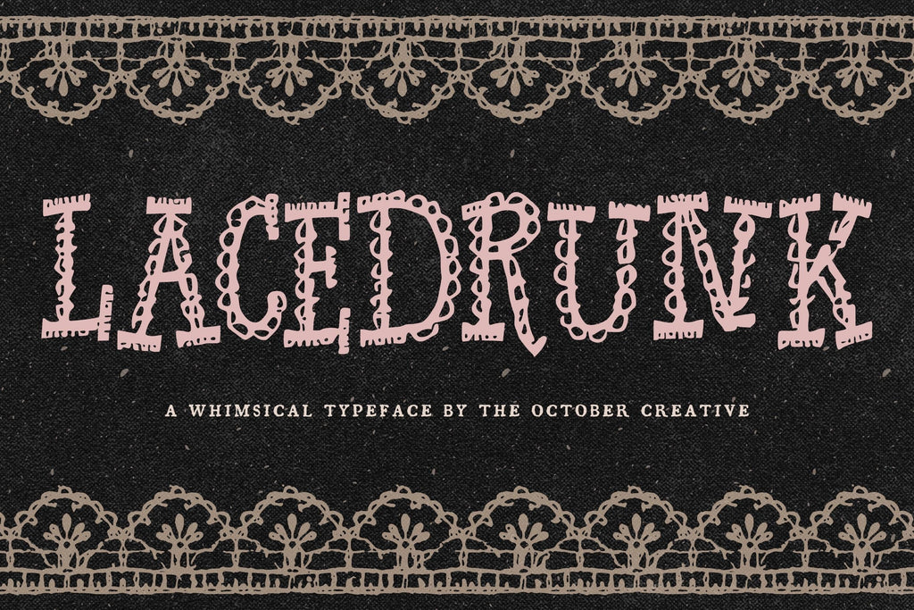Lacedrunk Font, preview 2