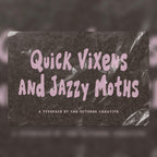 Quick Vixens and Jazzy Moths Font, preview 1
