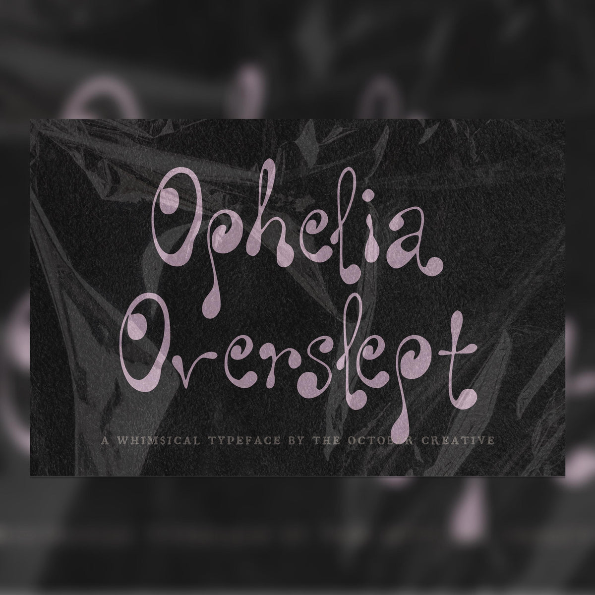 Ophelia Overslept Font, preview 1