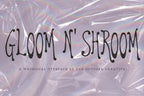Gloom N' Shroom Font, preview 2