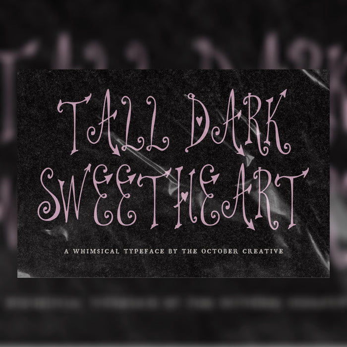 Tall Dark Sweetheart Font
