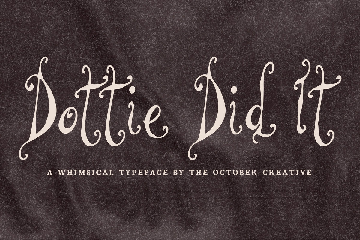 Dottie Did It Font, preview 2