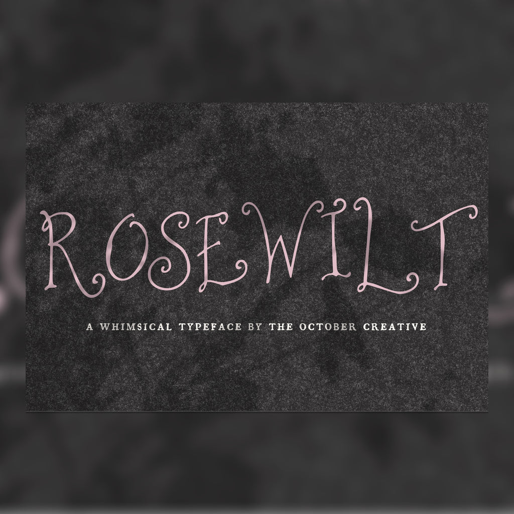 Rosewilt Font